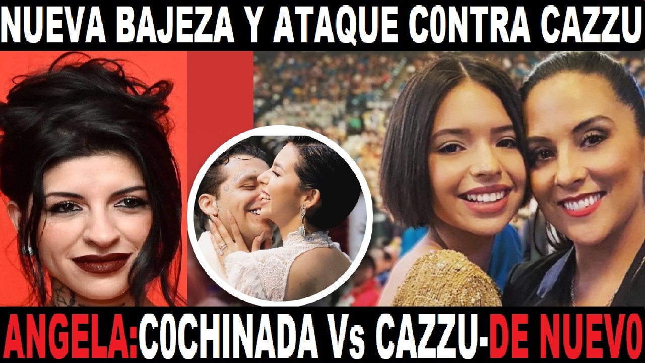 ANGELA AGUILAR y ANELIZ nuevo g0lpe a CAZZU ... y NODAL?