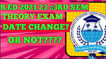 B.ED 3RD SEM EXAM DATE / WBUTTEPA NEW UPDATE
