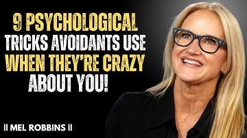 9 Psychological Tricks Avoidants Use When They’re Crazy About You!  Speech By Mel Robbins ||