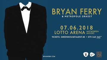 Bryan Ferry & Metropole Orkest | 07.07.2018 | Lotto Arena, Antwerpen