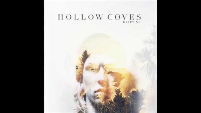 Hollow Coves - Borderlines [Audio] 