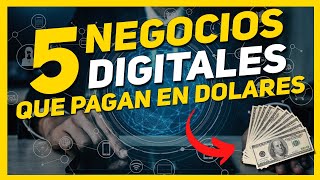 5 NEGOCIOS DIGITALES RENTABLES que PAGAN en DOLARES 2023 - Mentes Brillantes