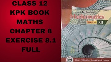 Class 12 KPK Book Maths Chapter 8 Exercise 8.1 Full