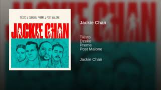 Video thumbnail of "Tiësto & Dzeko ft. Preme & Post Malone - Jackie Chan (Extended Ending)"