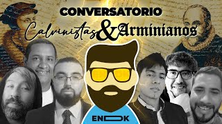 Gran Conversatorio PROTESTANTE 'ArminianismoCalvinismo'  INVITADOS ESPECIALES
