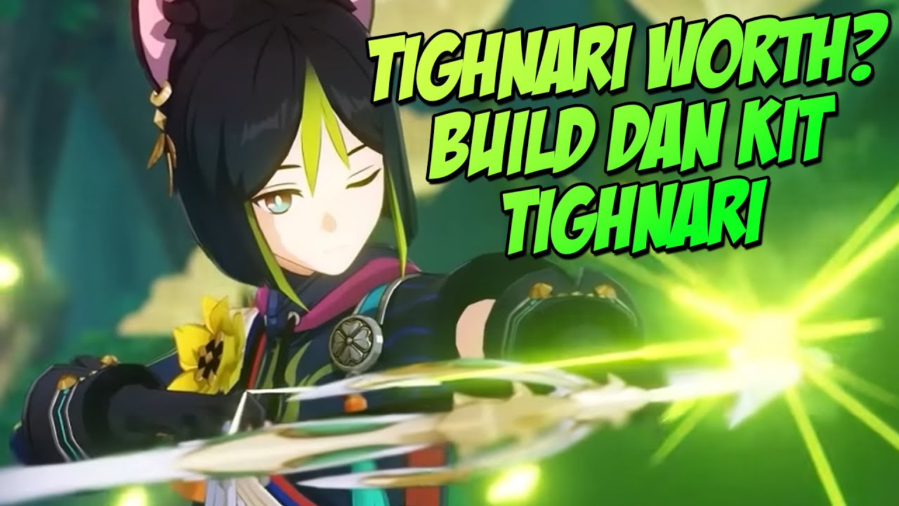 Build Tighnari dan Reviewnya Wuatauw - Genshin Impact Indonesia 