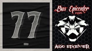 Peso Pluma Feat. Eladio Carrion - 77 (Epicenter Bass)