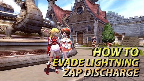 Dragon Nest SEA cap 80 How To Evade Lightning Zap Discharge