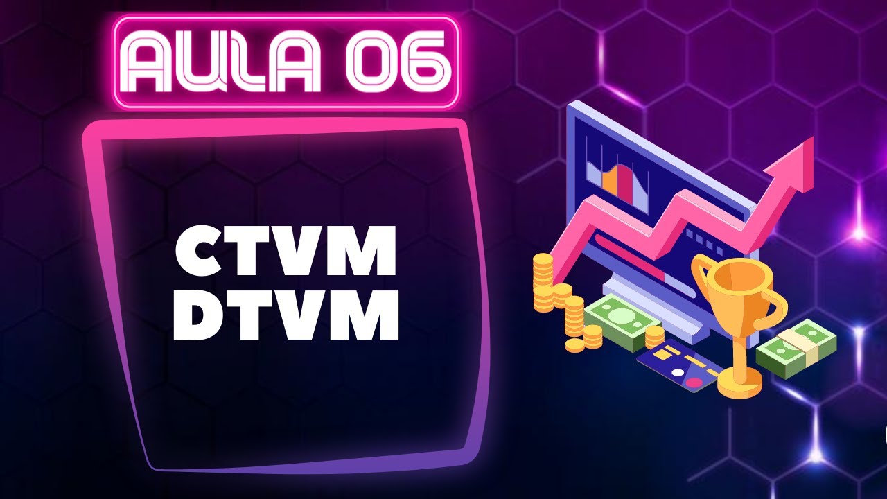 CTVM e DTVM - Qual a diferença? | CPA20 - ANCORD |  Be Banker #2.6