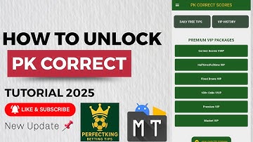 HOW TO UNLOCK PK CORRECT SCORES (PERFECTIKING BETTING TIPS) WITH MT MANAGER 2025