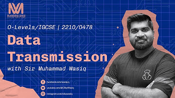 Data Transmission | Communication | Paper1 | O Level | CS By Sir Wasiq