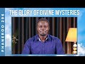 The Glory Of Divine Mysteries | Phaneroo 296 Live with Apostle Grace Lubega