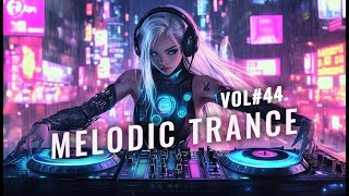 Timeless! Melodic Trance Journey 2025 Vol. 44 - Best Emotional Classic Trance EDM Mix