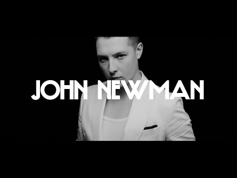 John Newman - All I Need Is You