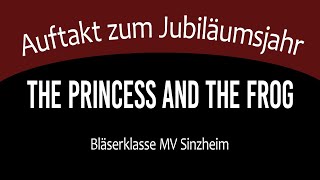 Bläserklasse MV Sinzheim - The Princess and the Frog