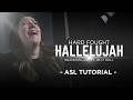 Hard Fought Hallelujah | ASL Tutorial | Brandon Lake ft. Jelly Roll