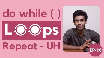 do while Loop Iterative Statements  | C Programming for Beginners  Ep - 16 | Tamil | code io