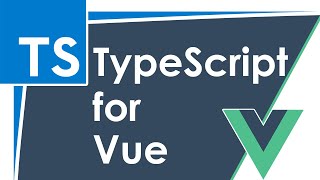 Vue.js With TypeScript A Beginners Guide