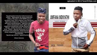 Download lagu UMFANA WENYATHI - NOMBULELO