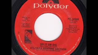 Atlanta Rhythm Section -Do It Or Die