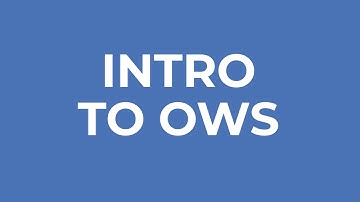 Intro to OWS Training Video