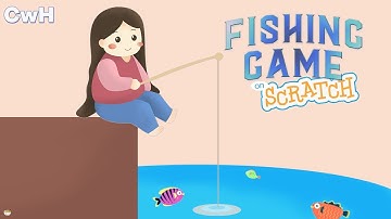 Create your own Fun Fishing Game On Scratch