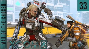 XCOM 2 War of the Chosen - A Better Everything - #33 - Cause and Effect