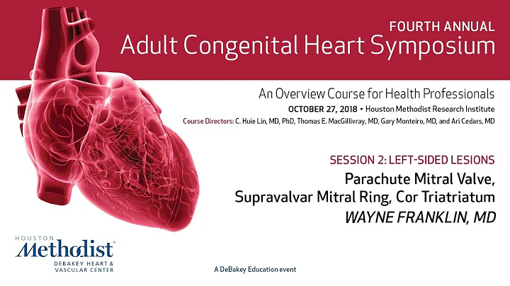 Parachute Mitral Valve, Supravalvar Mitral Ring, C...