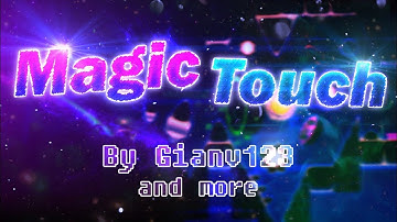 Romos - Magic Touch / Megacollab (Hosted GianV)