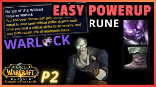 Early phase 2 passive rune Dance of the Wicked for warlocks - easy powerup!
