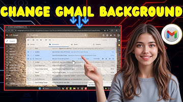 How To Change Gmail Background | Customize Your Inbox (2025)