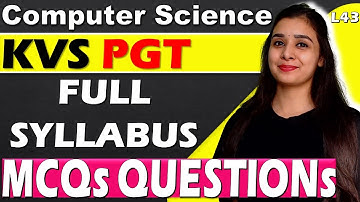 KVS PGT - Computer Science | MCQs With Explanation | KVS MCQs Series | Full Syllabus Python | L43