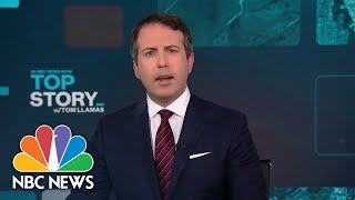 Top Story with Tom Llamas - Feb. 24 | NBC News NOW