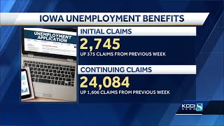 Number of Iowans filing unemployment benefits rises for the first time in three weeks