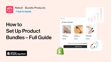 How to Create Product Bundles in Shopify Store Using Rebolt?