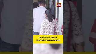 ED Inspects Veena Vijayan's HDFC Bank Locker in CMRL-Exalogic Case Probe #ed #kerala