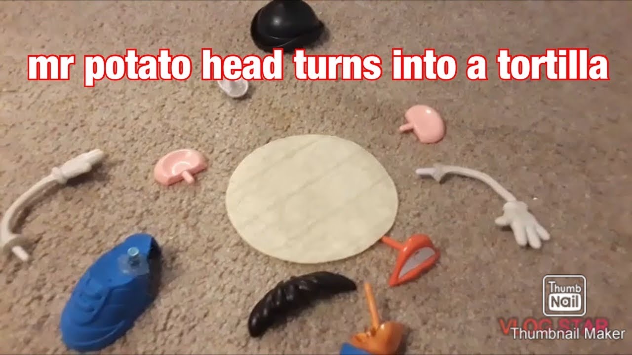 Toy Story 3 Irl Mr Potato Head Turns Into A Tortilla Youtube