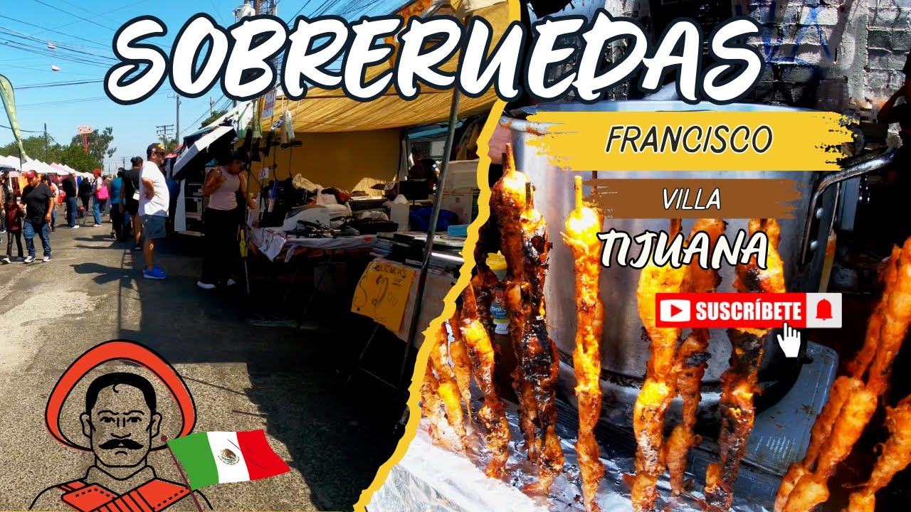 Sobreruedas Francisco Villa En Tijuana