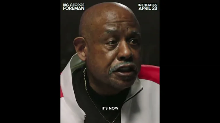 BIG GEORGE FOREMAN | Only in Theaters April 28 | TV Spot 4