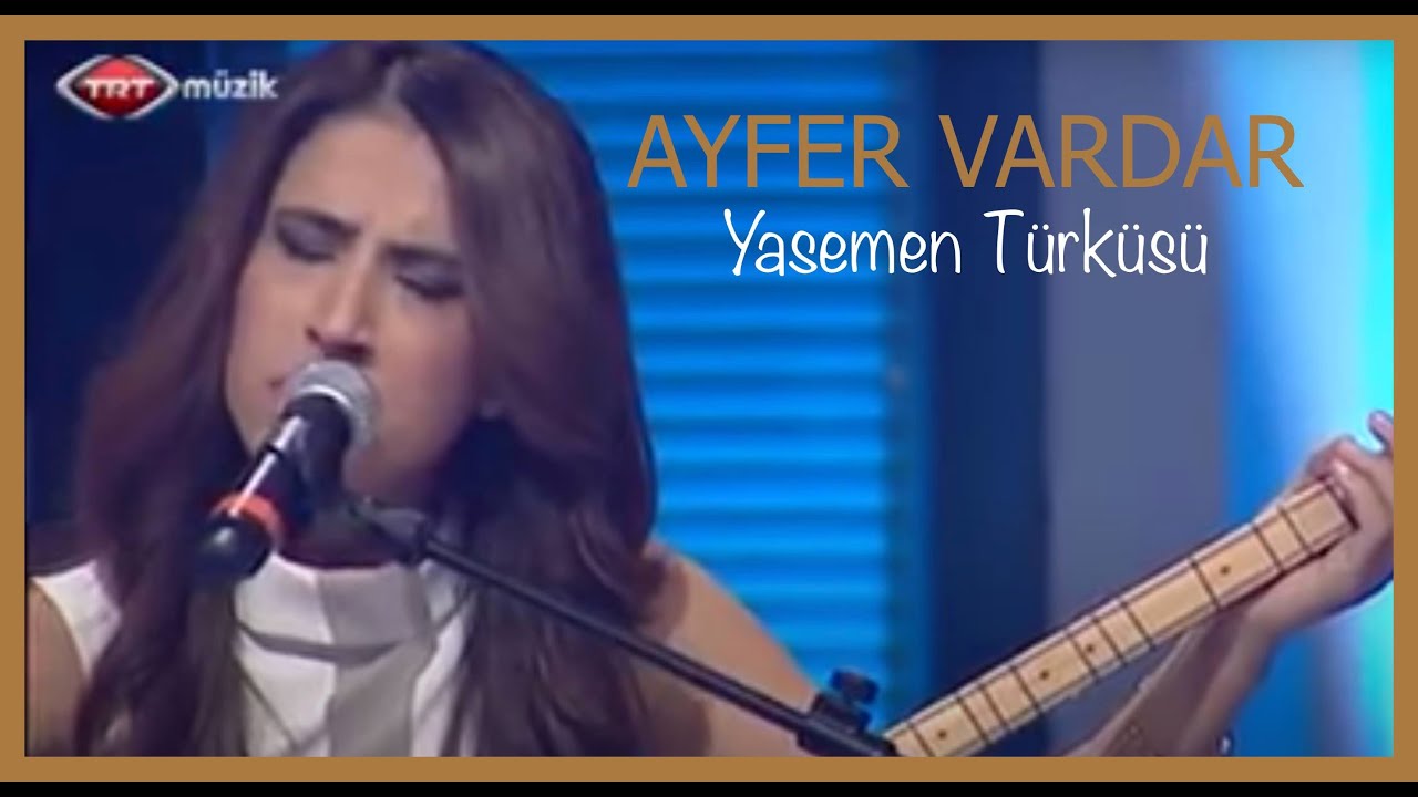Ayfer Vardar - Yasemen Türküsü