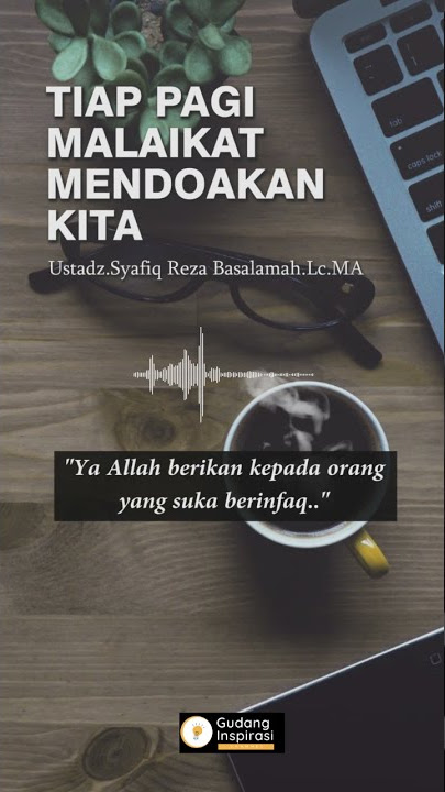 Tiap Pagi Malaikat Turun Mendoakan Kita Ustadz Syafiq Reza Basalamah #Shorts
