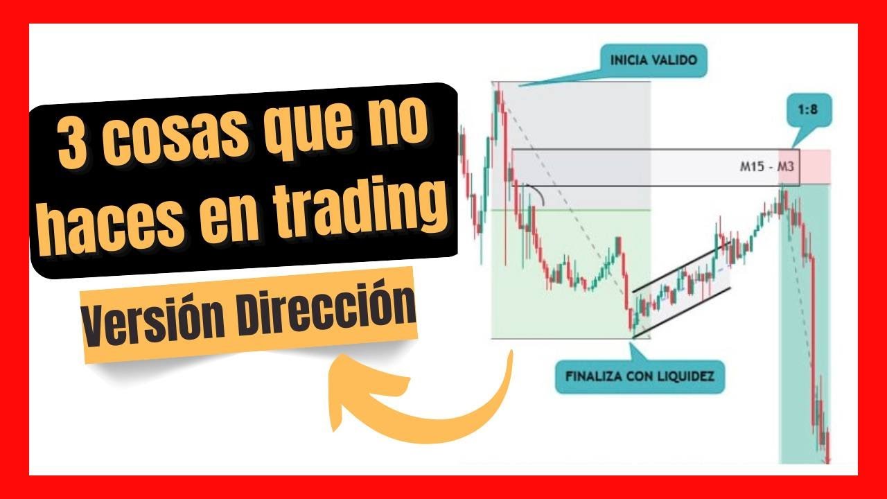 3 COSAS que sabes que TIENES QUE HACER pero NO HACES en TRADING, LA ...