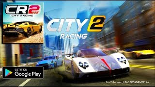 City Racing 2 - Android Gameplay HD screenshot 5