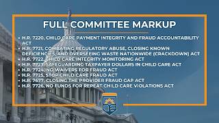 Markup of H.R. 7220, H.R. 7721, H.R. 7722, H.R. 7723, H.R. 7724, H.R. 7725, H.R. 7677, & H.R. 7726