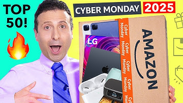 Top 50 Amazon Cyber Monday Deals 2025 🔥 (Updated Hourly!!)