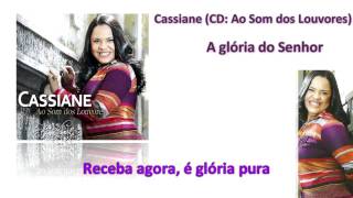 Cassiane - A glória do Senhor