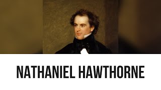 Nathaniel Hawthorne: Everything you need to know...