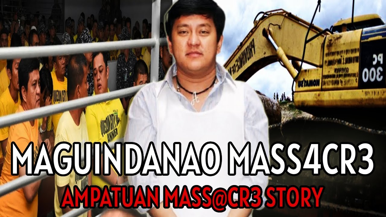 AMPATUAN MAGUINDANAO MASS@CR3 FULL STORY TAGALOG