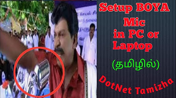 Set Up BOYA Mic in PC or Laptop | Tamil | DotNet Tamizha