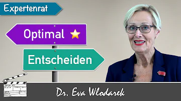 Wie entscheidet man sich am besten?